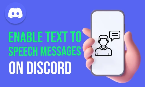How to Enable Text To Speech Messages on Discord